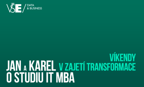 Jak hodnotí první semestr studia IT MBA jeho účastníci Jan a Karel?